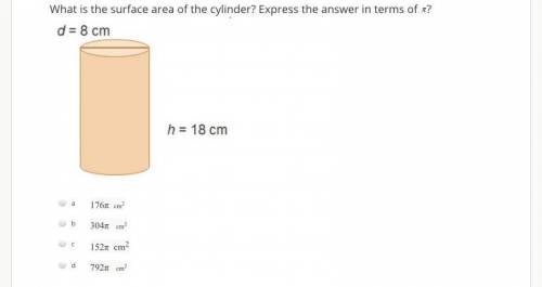 What is the surface area of the cylinder? Express the answer in terms of Pi?  Cylinder. Diameter 8 c
