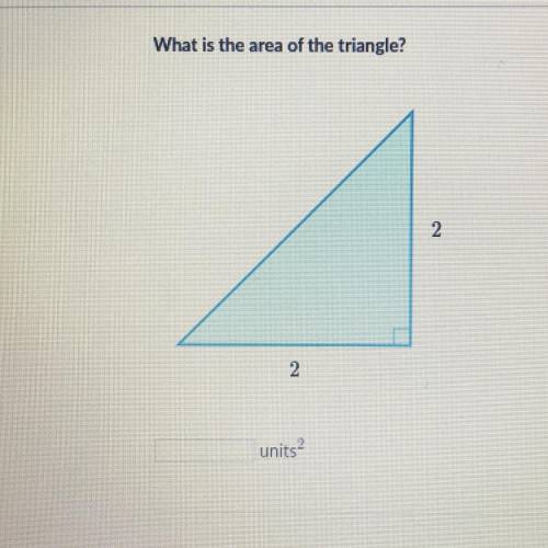 What is the area of the triangle? 2 2