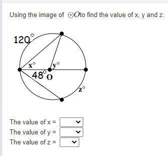 Using the image of ⊙O to find the value of x, y and z.