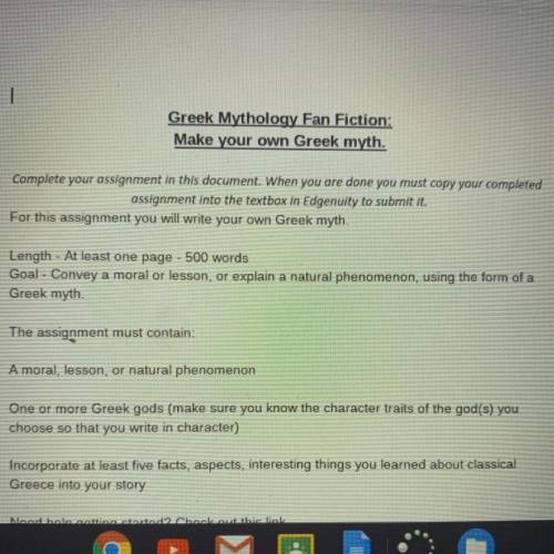 Greek Mythology Fan Fiction: Make your own Greek myth. For this assignment you will write your own G