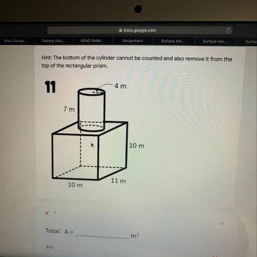 Solve this problem: So theres a cylinder on top of a rectangular prism. Give me the total area/Surfa