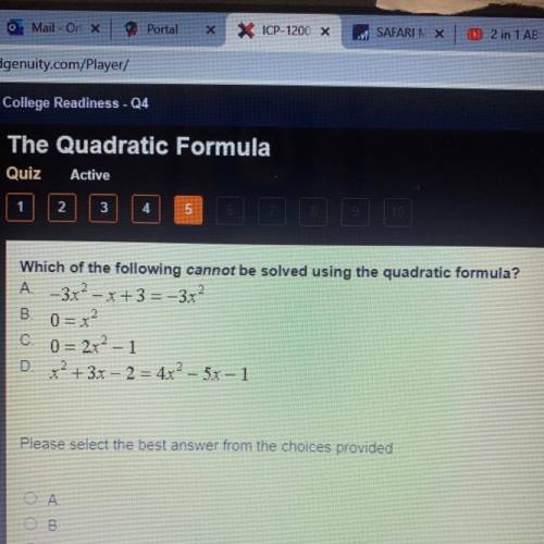 Which of the following cannot be solved using the quadratic formula ?