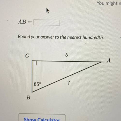 AB = Round your answer to the nearest hundredth. C 5 A 65° a. B