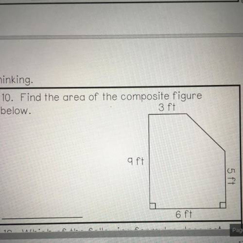 10. Find the area of the composite figure below. 3 ft qft 5 ft 6 ft