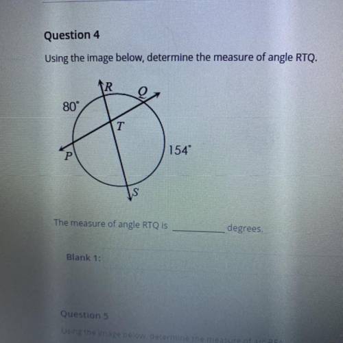 Using the image below, determine the measure of angle RTQ.