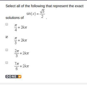 Select all of the following that represent the exact solutions of sin(x)= sqrt(3)/2