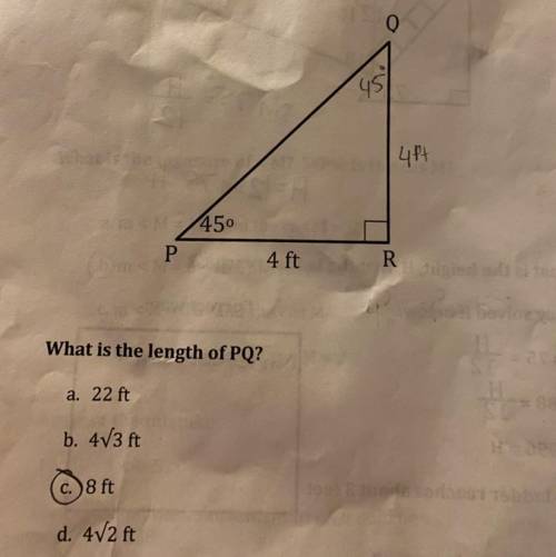 PQR is a 45-45-90 degree triangle. What is the length of PQ? Can someone tell me what I did wrong?