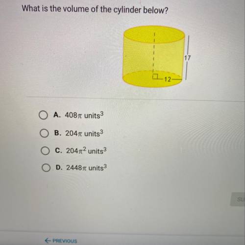 What is the volume of the cylinder below?  A. 408 pie units3  B. 204 pie units3  C. 204 pie2 units3