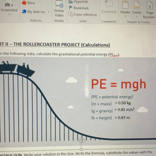 Given the following data, calculate the gravitational potential energy (PExcel). PE = mgh (PE = pot