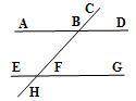 Fill in the blank with the appropriate angle Given: AD and EG , transversal CH∠ABC and _______ are