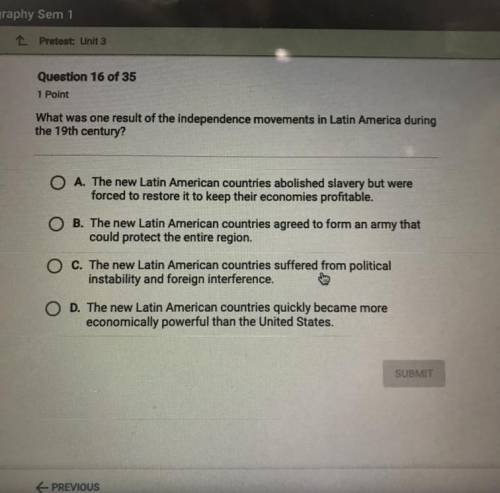 Help what was one result of the independence movements in Latin America during the 19 century