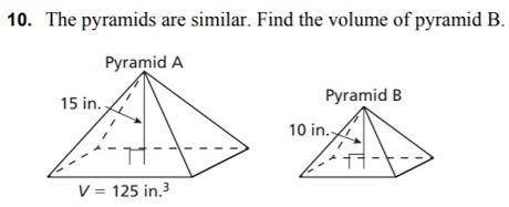 The pyramids are similar. Find the volume, in cubic inches, of pyramid B. Explain
