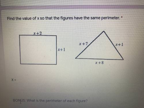 Find the value of X so that the figures have the same perimeter.