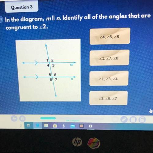 Question 3 In the diagram, mll n. Identify all of the angles that are congruent to 22. 24, 26, 28 2