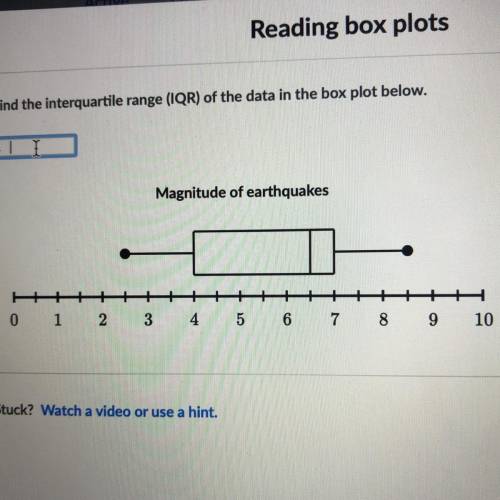 Find the interquartile range (IQR) of the data in the box plot below.  Asap ASAP Please PLZ