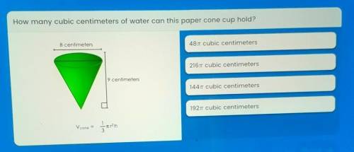 How many cubic centimeters of water can this paper cone cup hold?8 centimeters487 cubic centimeters