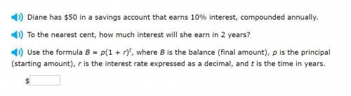 Correct answers only please!To the nearest cent, how much interest will she earn in 2 years?Use the
