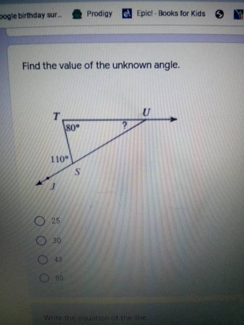 Find the value of the unknown angle.  25 30 43 80