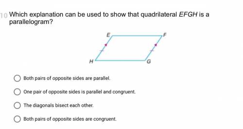 Which explanation shows why this is a parallelogram?