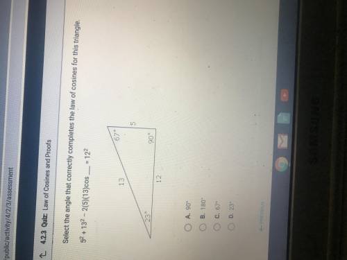 Select the angle that correctly completes the law of cosines for this triangle 5^2+13-2(5)(13)cos__