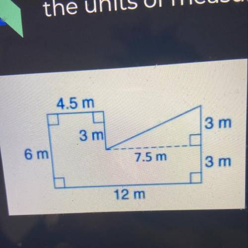 Find the area of the figure. (Use “sq units” as the units of measure) Hints: Break it down into the