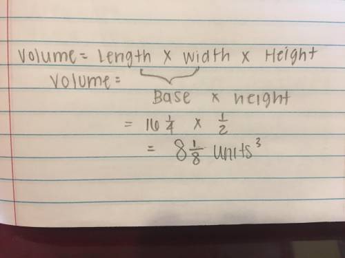 What is the volume of the following rectangular prism? 1/2 units 16 1/4
volume=____units^3