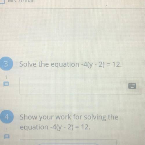 -4(y - 2) = 12 what does y equal