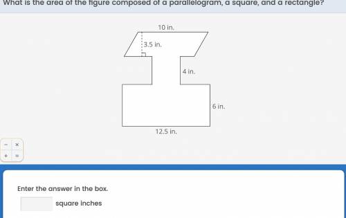 what is the area of the figure composed of a parallelogram, a square, and a rectangle QUUUIIIIKKKKK