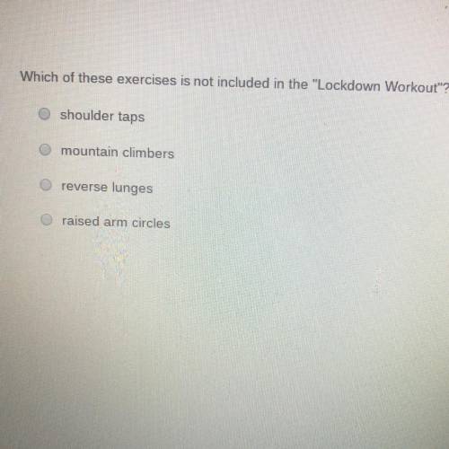 Which of these exercise is not included in the Lockdown WorkOut?