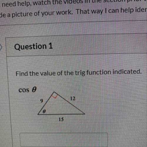 Find the value of the trig function indicated.
cos A