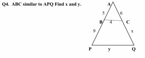 ABC is similar to APQ. Find x and y.