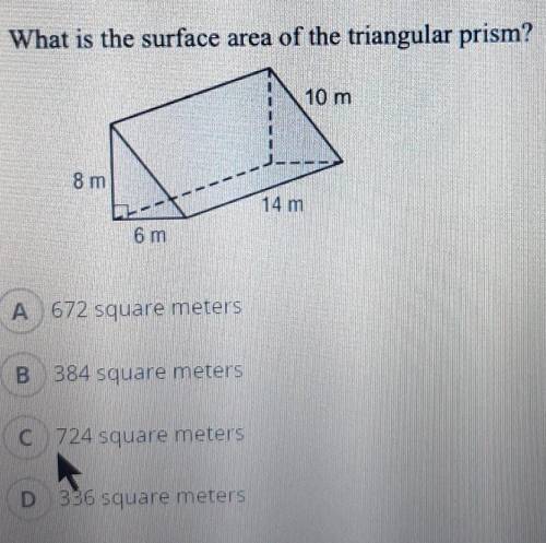 What is the surface area of the triangular prism?10 m8 m14 m6 m