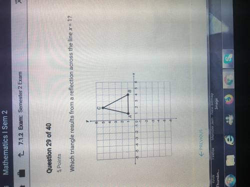 PLEASE HELP I WILL GIVE YOU BRAINLIEST!! Which triangle results from a reflection across the line x