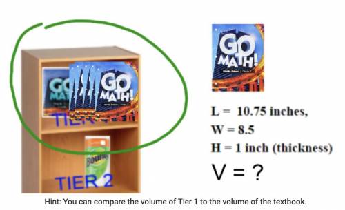 HELP ME PLZ!!

What is the maximum number of Go Math textbooks that can fit in Tier 1 given the me