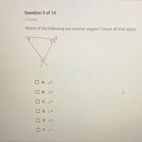 Which of the following are exterior angles?? Check all that apply
