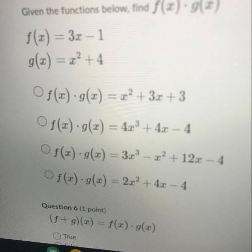 Given the functions below, find f(x) · g(x)
f(x) = 3x - 1
g(x) =
= x2 + 4