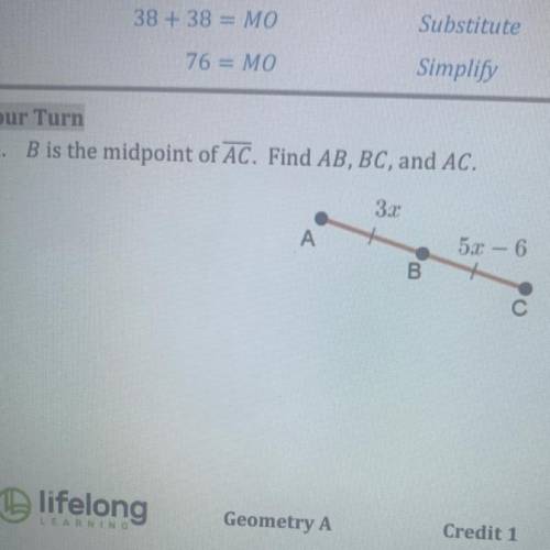 B is the midpoint of AC. Find AB, BC, and AC