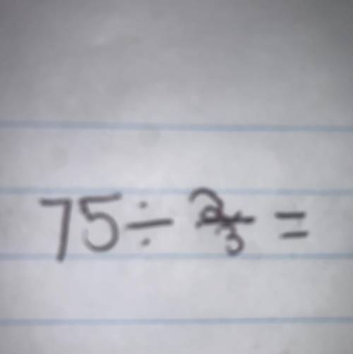 What is 75/2\3 for my math homework