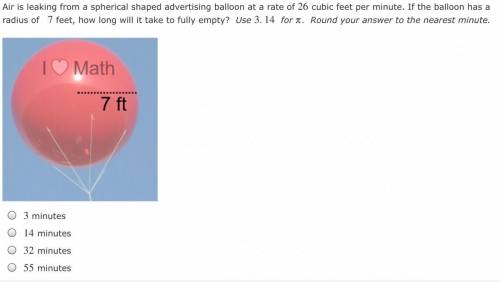 I need help ASAP I’ll give brainleist “air is leaking from a spherical shaped advertising balloon a