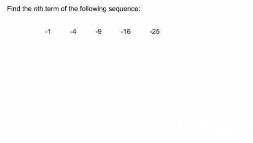 Find the nth term for this sequence -1 - 4 - 9 - 16 - 25