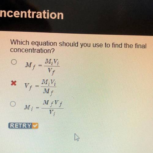 Which equation should you use to find the final

concentration?
OM
VE
O
M;
MV;
M;