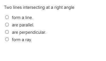 Two lines intersecting at a right angle, What do they form?