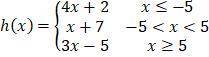 Given the piecewise function shown, find the value of h(–6). A) 1 B) 26 C) -23 D) -6