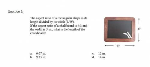 The aspect ratio of a rectangular shape is it's length divided by it's width (L/W). If the aspect r