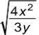 Simplify the expression (Image attached below) I already have the  2x square root 3y/3y but