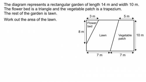 A garden has the lengths of 11m,8m,19m and 10m work out the area