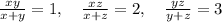 \[\frac{xy}{x + y} = 1, \quad \frac{xz}{x + z} = 2, \quad \frac{yz}{y + z} = 3\]