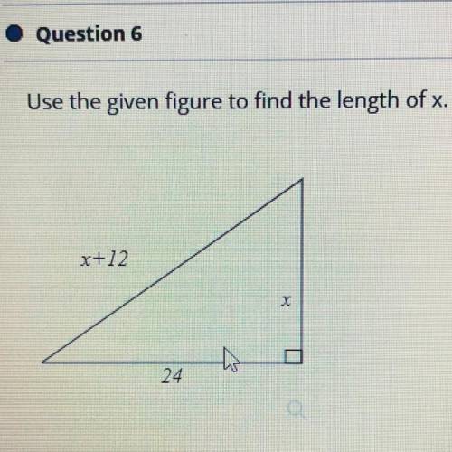 Use the given figure to find the length of x.