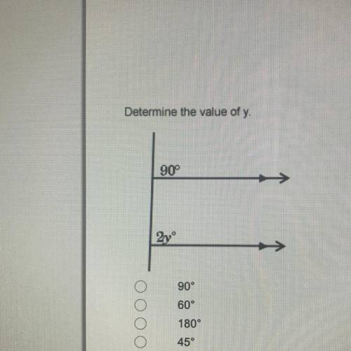 Determine the value of y.

A. 90
B. 60
C. 180
D. 45
(i need this rq)