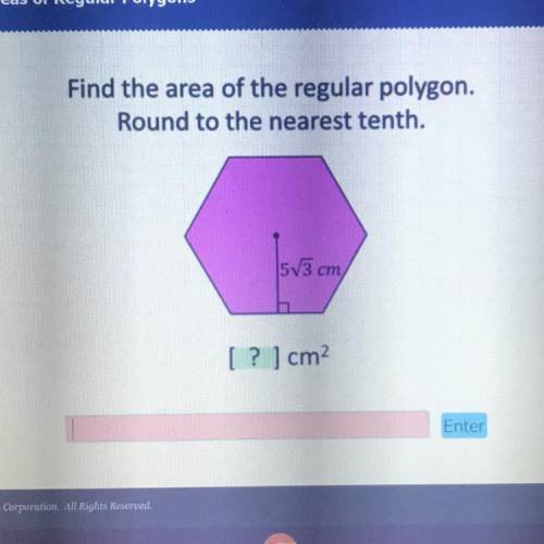 Find the area of the regular polygon.
Round to the nearest tenth.
5 square root of 3cm